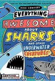jnf everything awesome about sharks