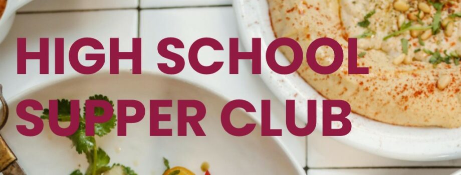 High School Supper Club